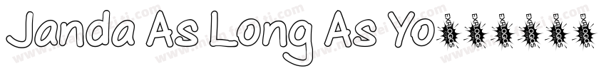 Janda As Long As Yo字体转换